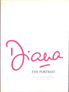 Diana: the Portrait. [Princess of Wales]