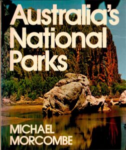 Australia’s National Parks. [Parks, Landscape]
