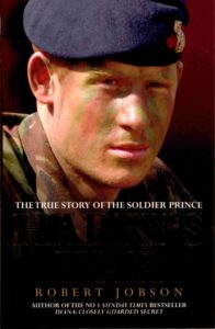 Harry’s war: the true story the soldier Prince.