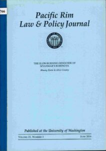 Pacific Rim, Law & Policy Journal: The Slow Burning Genocide of Myamar’s Rohingya (Volume 23, Number 3, June 2014)