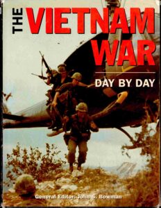 The Vietnam War: Day by Day.