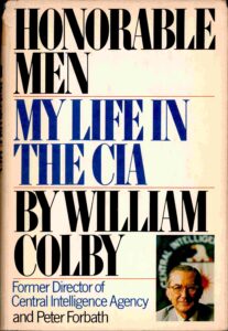 Honorable men my life in the CIA. [U.S Central intelligance Agency]