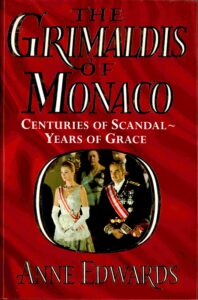The Grimaldis of Monaco.