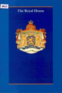 The Royal House Kingdom of the Netherlands.