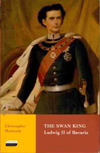 The Swan King: ludwig II of Bavaria.