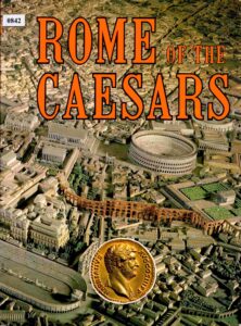 Rome of the Caesars.