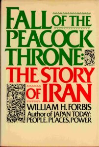 Fall of the peacock throne: the story of Iran.