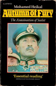 Autumn of Fary: the Assassination of Sadat.
