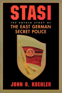 Stasi: the untold story of the east German Secret Police.