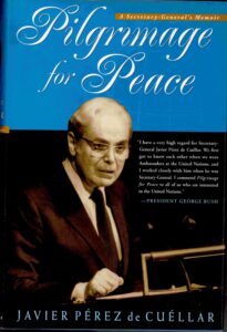 Pilgrimage for peace: a Secretary General’s Memoir.
