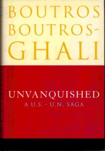 Unvanquished: a U.S.-U.N.- SAGA.