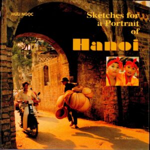 Skefches for a Portrait of Hanoi.