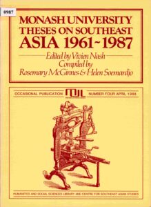 Monarch University: Theses of Southeast Asia 1961-1987