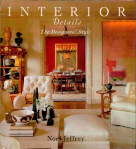 Interior details: The Designer’s Style