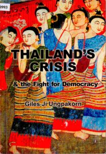 Thailand’s Crisis and the Fight for Democracy.