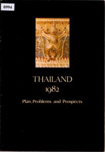 Thailand 1982: Plan, Problem and Prospects.