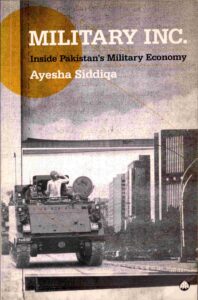 Military Inc.: Inside Pakistan’s military Economy.