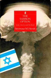 The Samson Option: Israel, America, and the bomb.