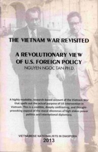 The Vietnam war revisited: a revolutionary view of US. Foreign Policy.