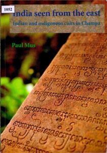 India seen from the east: Idian and indigenous cults in champa.