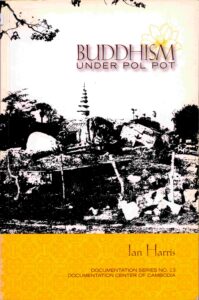 Buddhism under Pol Pot.