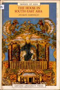 The House in South-East Asia.