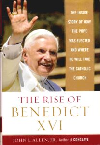 The Rise of Benedict XVI: the inside story of how the pope was elected and where he will take the catholic church.
