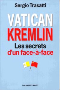 Vatican-Kremlin: Les secrets d’un face-a-face