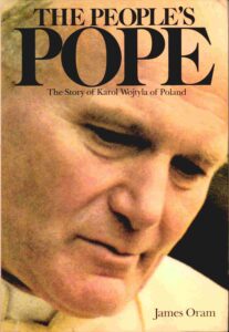 The People’s Pope: the story of Kard wojtyla of Poland.