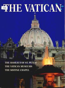 The Vatican: St. Peter’s Basilica, the Vatican Museums, the sistine chapel, inside the Vatican City.