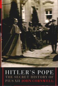 Hitler’s Pope: the secret history of Pius XII.