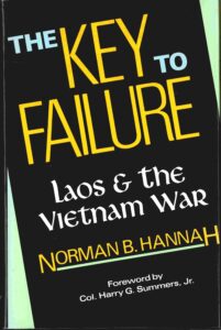 The key to failure: Laos and the Vietnam war.