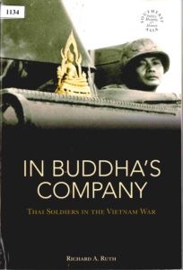 In Buddha’s Company: Thai soldiers in the Vietnam war.