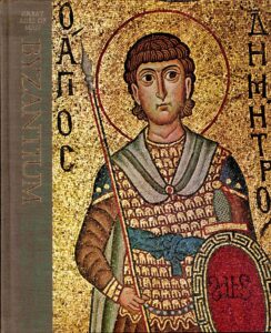 Byzantium: Great ages of man: a history of the world’s Cultures.