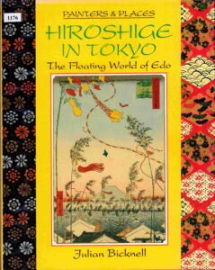 Hiroshige in Tokyo: the floating world of Edo.