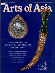 Arts of Asia: treasures of the Topkapi Palace Museum collections, volume 31. No.6