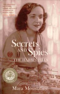 Secrets and Spies: the harbin Files.