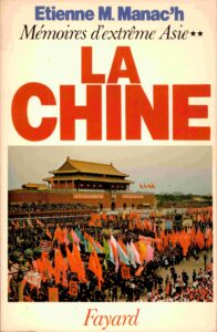 La Chine: Mémoires d’extréme Asie.