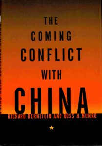 The Coming conflict with China.