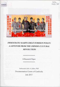 Democratic Kampuchea’s Foreign Policy.