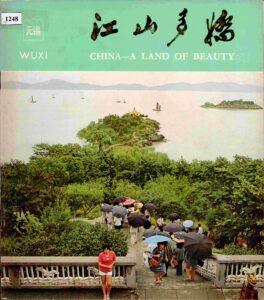 China a land of Beauty: Wuxi.