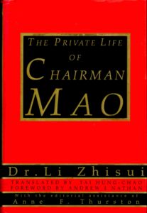 The private life of Chairman Mao.