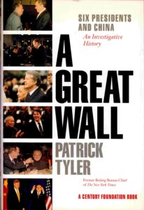 Six Presidents and China: a great wall: an investigative history.