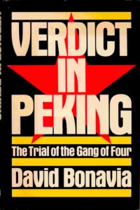 Verdict in Peking: the trial of the Gang of four.