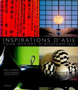 Inspirations d’asie pour décors d’aujourd hui.