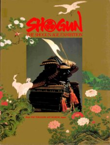 The Shogun age exhibition: from the Tukugawa art museum, Japan.