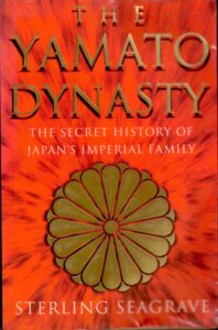 The Yamato Dynasty: the secret history of Japan’s Imperial family.