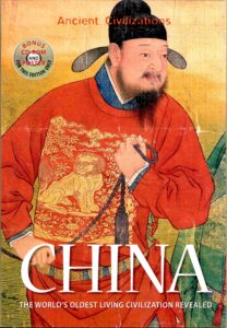 China: Ancient Civilizations: the world’s oldest living civilization revealed.