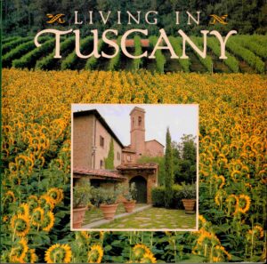 Living in Tuscany.