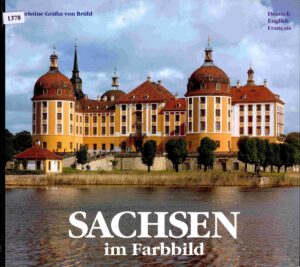 Sachsen im Farbbild.